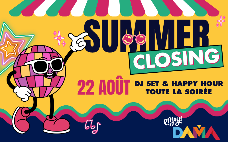 Summer Closing au DAMA Deauville le 22 août : DJ set, tournois et happy hour