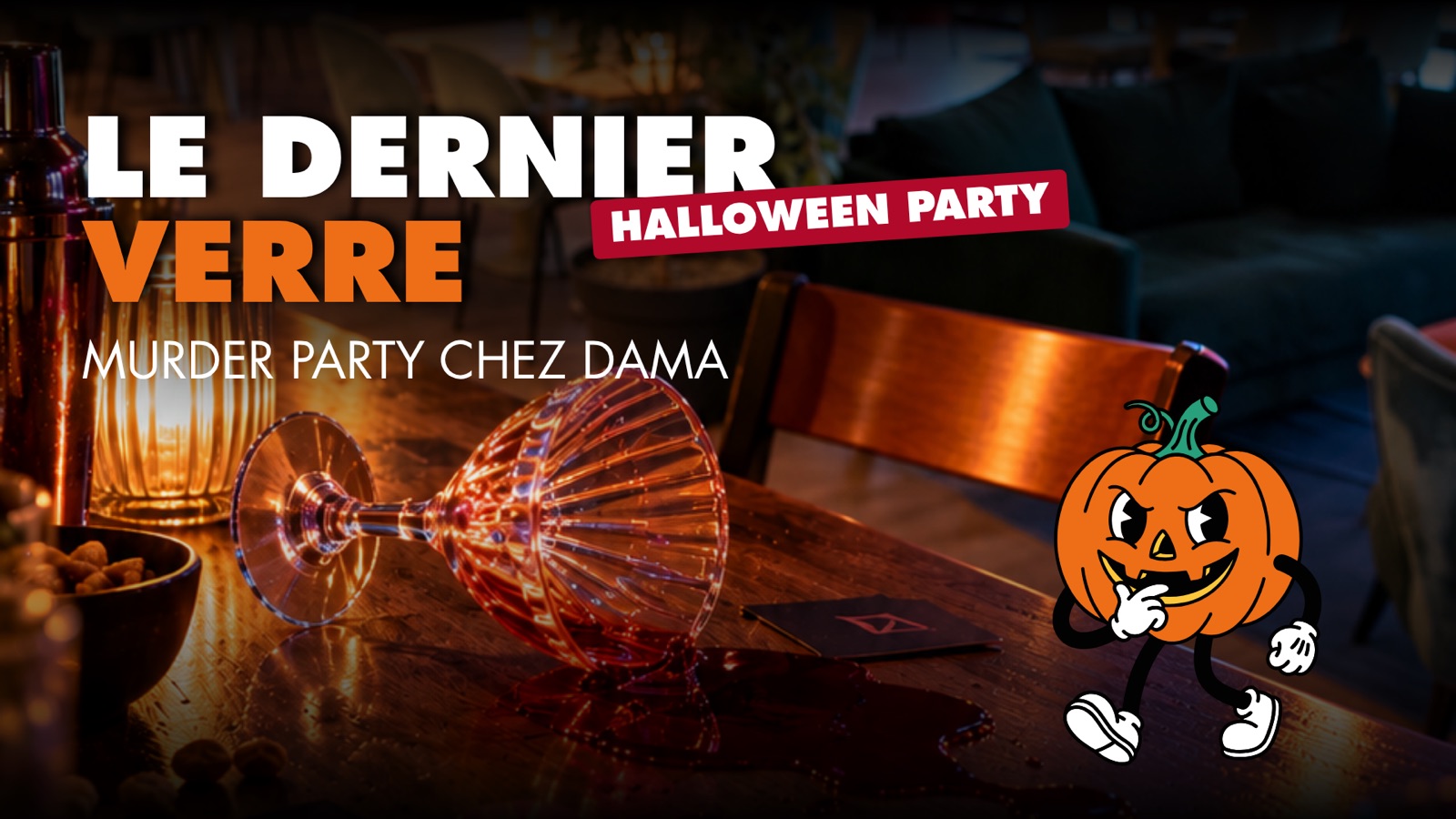 Le Dernier Verre, murder party Halloween chez DAMA Deauville le 31 octobre